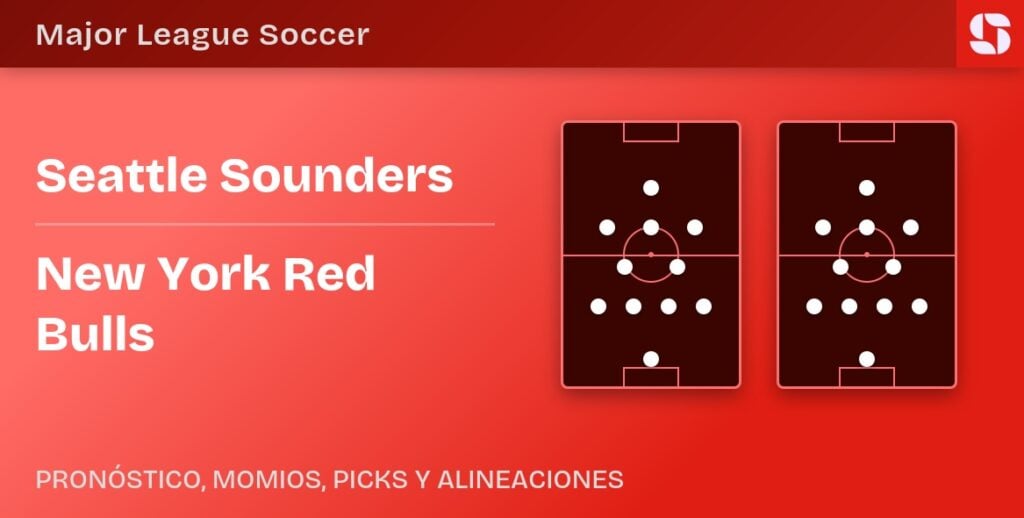 Seattle Sounders vs New York Red Bulls predicted formations