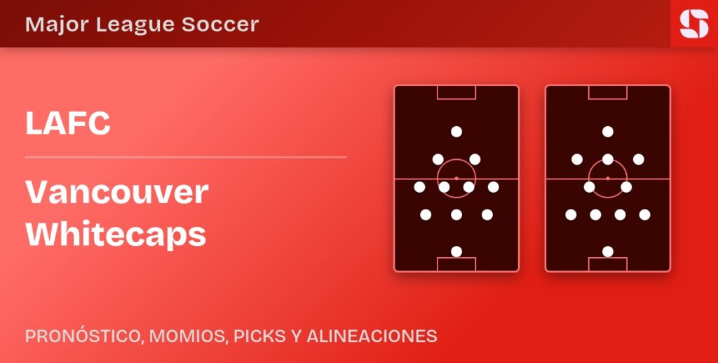 LAFC vs Vancouver Whitecaps predicted formations