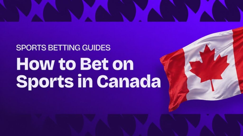 Sports betting guides for Canadian bettors
