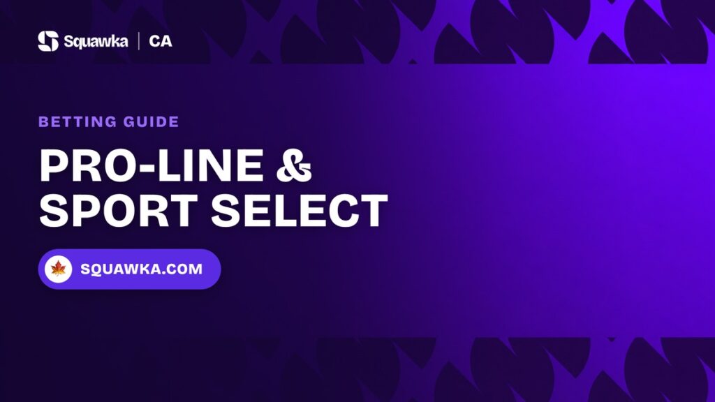 How to Play Proline & Sport Select | Squawka