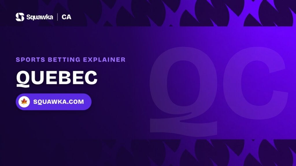 Quebec sports betting explainer - Squawka Canada banner