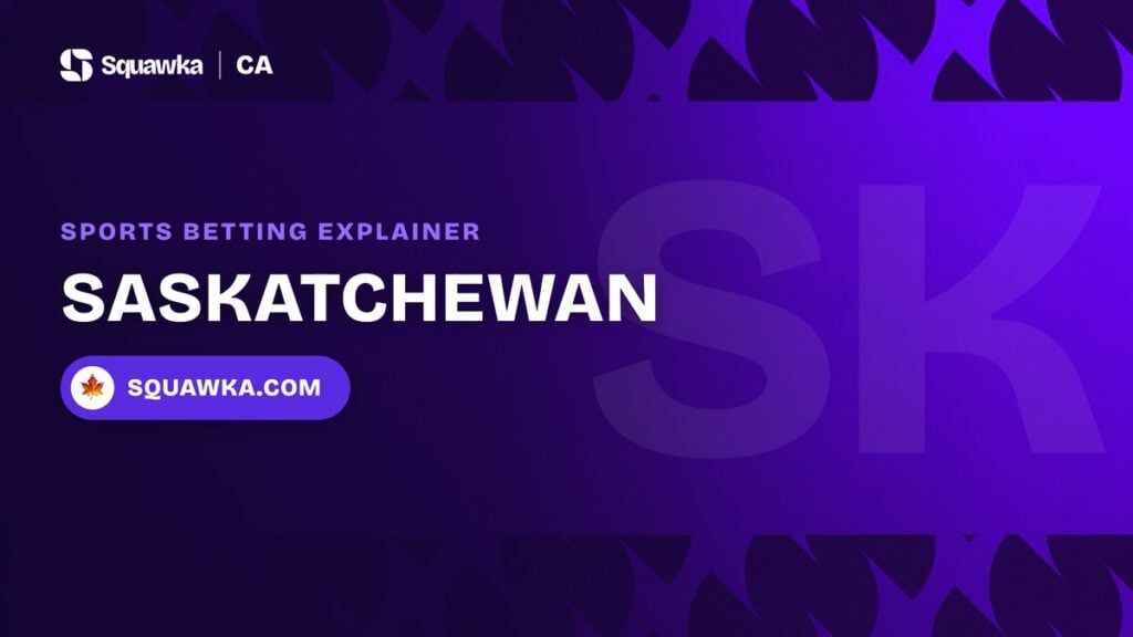 Saskatchewan sports betting explainer - Squawka Canada banner