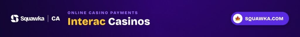 Interac casinos - Squawka Canada banner