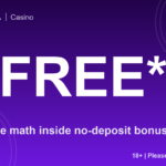 The math inside no-deposit bonuses