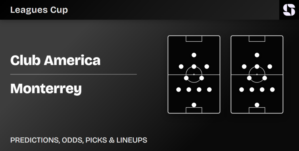 Club America vs Monterrey predicted lineups Leagues Cup