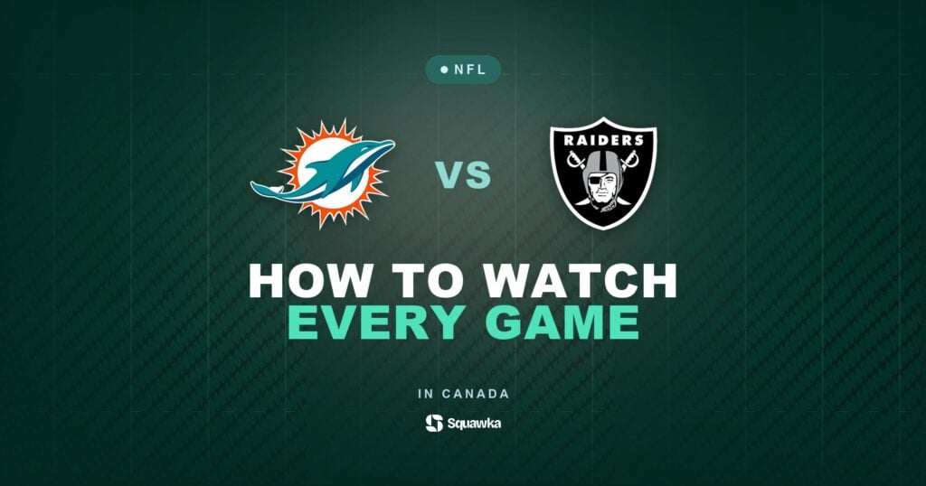 How to watch Miami Dolphins vs Las Vegas Raiders in Canada on CTV, TSN or DAZN in Week 1 of the 2026 NFL season