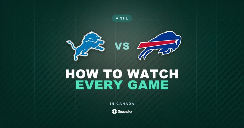 How to watch Detroit Lions vs Buffalo Bills in Canada on CTV, TSN or DAZN in Week 2 of the 2026 NFL season