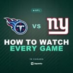 How to watch Tennessee Titans vs New York Giants in Canada on CTV, TSN or DAZN in Week 3 of the 2026 NFL season