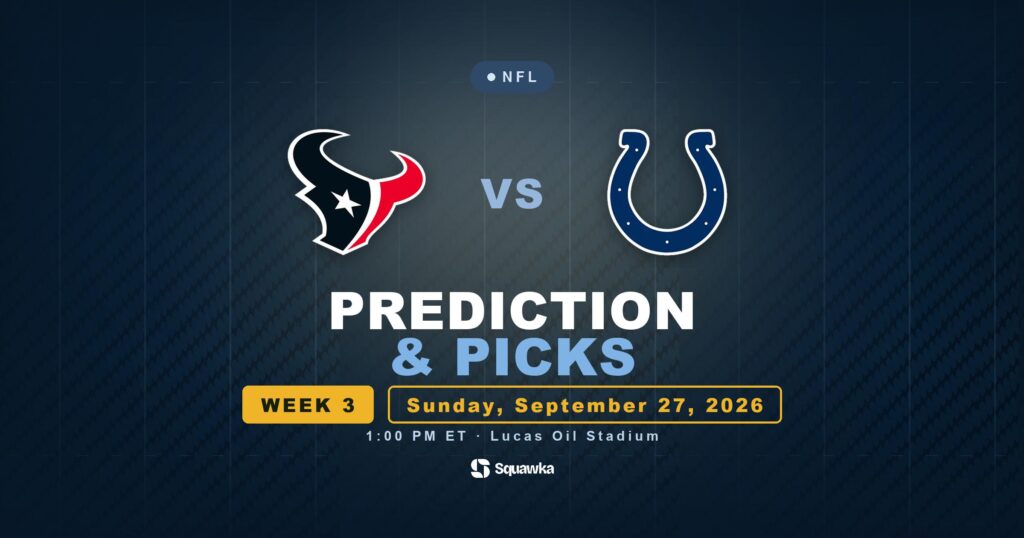 Houston Texans vs Indianapolis Colts prediction, picks and odds for Week 3 of the 2026 NFL season