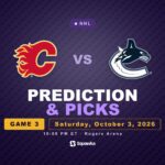 Calgary Flames vs Vancouver Canucks prediction, team news and odds for 3 October 2026