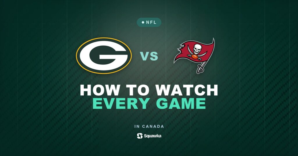 How to watch Green Bay Packers vs Tampa Bay Buccaneers in Canada on CTV, TSN or DAZN in Week 4 of the 2026 NFL season