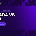 Canada Vs Peru match preview banner