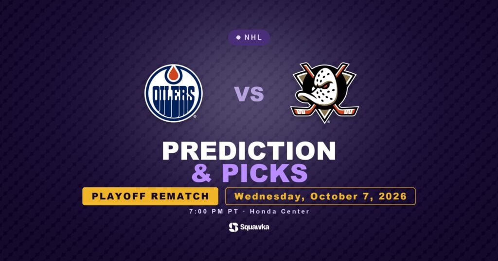 Edmonton Oilers vs Anaheim Ducks prediction and picks