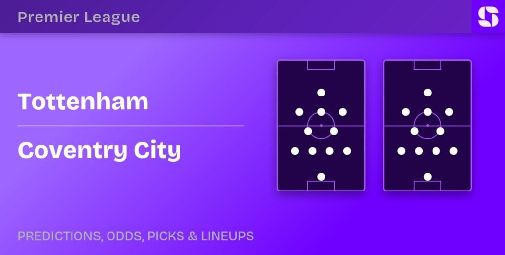 Tottenham vs Coventry City predicted formations