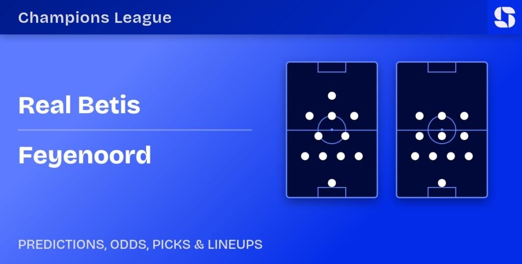 Real Betis vs Feyenoord predicted formations