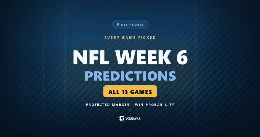 Squawka Signal NFL Week 6 predictions, with a model pick on all 13 games